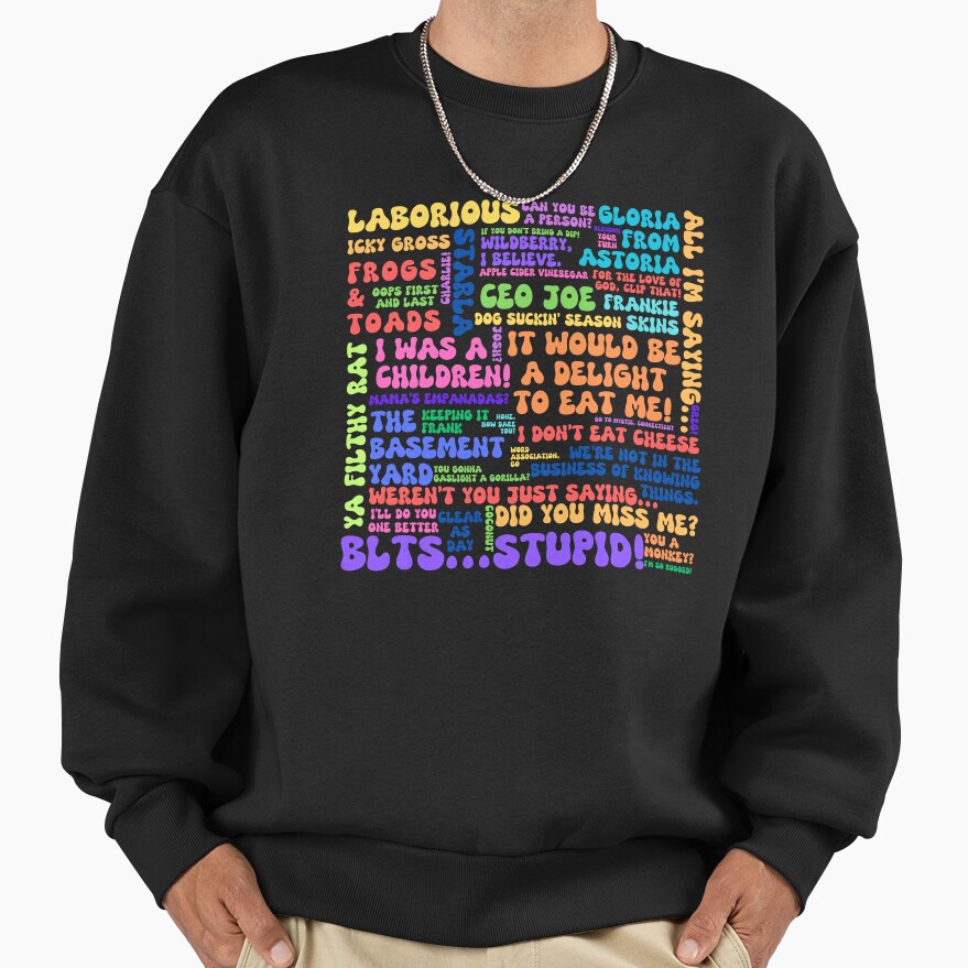 The Basement Yard Podcast Funky Quotes Multicolor Sweatshirt - Image 2