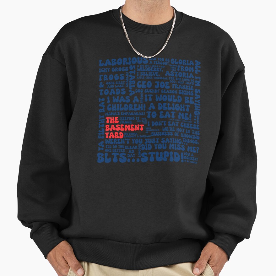 The Basement Yard Podcast Funky Quotes Duochrome Sweatshirt - Image 2