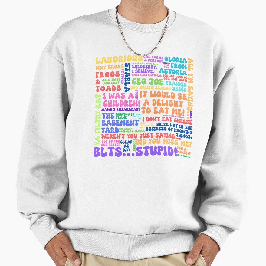 The Basement Yard Podcast Funky Quotes Multicolor Sweatshirt