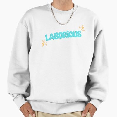 Laborious Quote The Basement Yard Podcast Sweatshirt